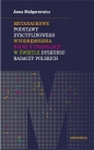 Metanaukowe podstawy dyscyplinowego wyodrębnienia nauki o translacji w świetle dyskursu badaczy pols - Anna Małgorzewicz