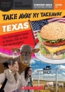 Take Away My Takeaway: Texas +DVD