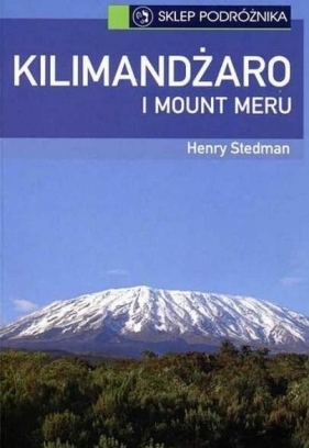 Kilimandżaro i Mount Meru - Henry Stedman