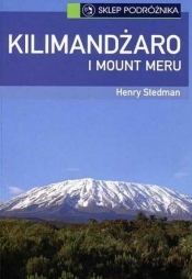Kilimandżaro i Mount Meru - Stedman Henry