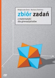 Zbiór zadań z matematyki dla gimnazjalistów