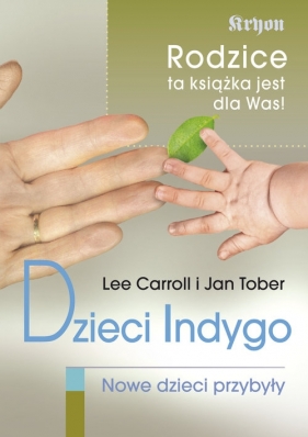 Dzieci Indygo - Jan Tober, Lee Carroll