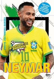 Neymar. Chłopak, który urodził się, by grać w piłkę - Yvette Żółtowska-Darska