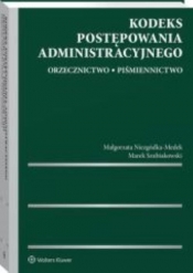 Kodeks postępowania administracyjnego - Niezgódka-Medek Małgorzata, Szubiakowski Marek