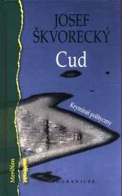 Cud - Josef Skvorecky
