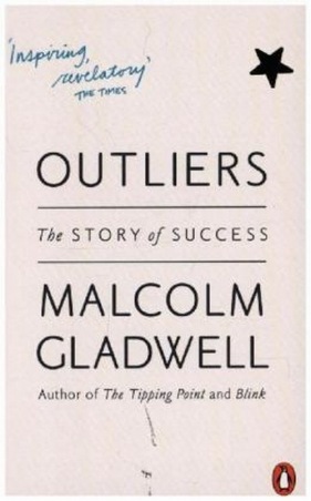 Outliers The Story of Success - Gladwell Malcolm