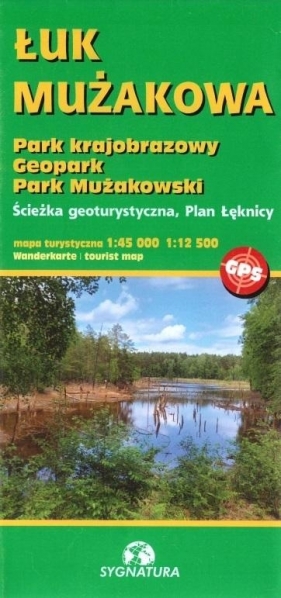 Mapa tur. - Łuk Mużakowa 1:45 000 i 1:12 500 - Opracowanie zbiorowe