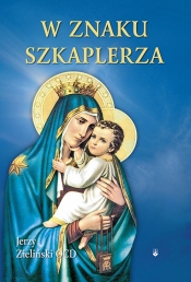 W znaku szkaplerza - Zieliński Jerzy
