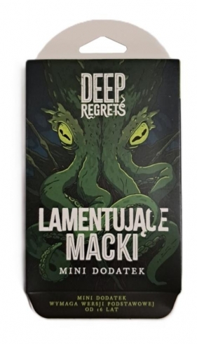 Deep Regrets Lamentujące Macki