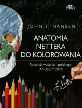 Anatomia Nettera do kolorowania - Hansen T. John