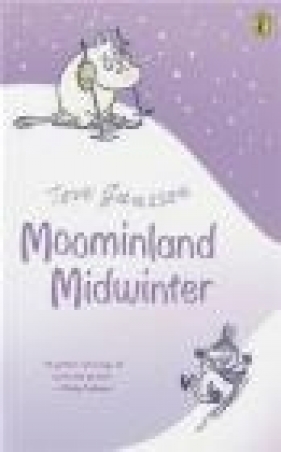 Moominland Midwinter - Tove Jansson