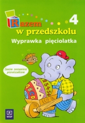 Razem w przedszkolu Wyprawka pięciolatka część 4