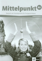 Mittelpunkt B2 Lehrerhandbuch - <br />