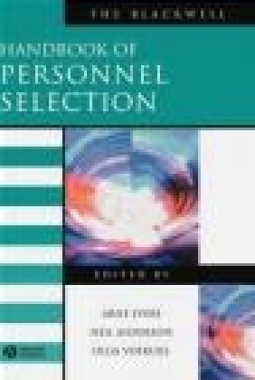 Blackwell Handbook of Personnel Selection Evers