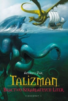 Talizman. Bractwo Szkarłatnych Liter - Żak Andrzej