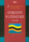 Stereotypy w literaturze i tuż obok