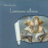 Lustrzane odbicia  Marta Kijeńska