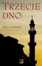 Trzecie dno - Michał Gardowski