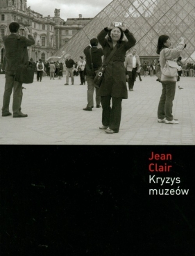 Kryzys muzeów - Clair Jean
