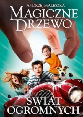 Magiczne drzewo. Świat Ogromnych (Uszkodzona okładka) - Andrzej Maleszka