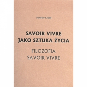 Savoir vivre jako sztuka życia - Krajski Stanisław