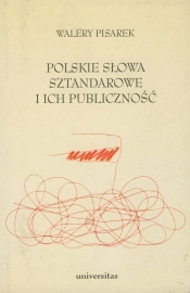 Polskie słowa sztandarowe i ich publiczność