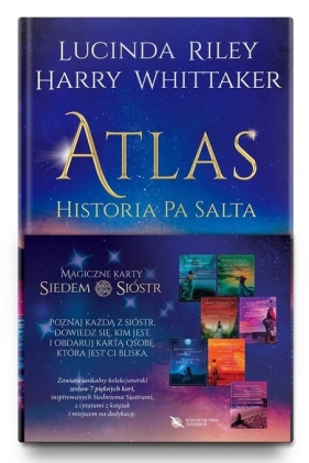 Siedem sióstr. Tom 8. Atlas. Historia Pa Salta (wydanie specjalne z kartami kolekcjonerskimi) - Harry Whittaker, Lucinda Riley