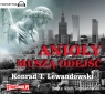 Anioły muszą odejść
	 (Audiobook)  Lewandowski Konrad T.