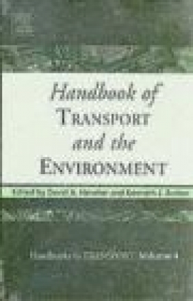 Handbook of Transport and the Environment v 4 K Button