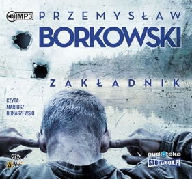 Zakładnik (Audiobook) - Borkowski Przemysław