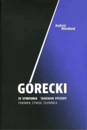 Górecki IV symfonia Tansman Epizody - Wandland Andrzej