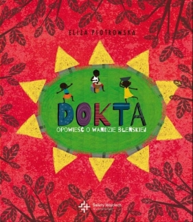 Dokta Opowieść o Wandzie Błeńskiej - Eliza Piotrowska