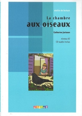 La chambre aux oiseaux livre + CD - Catherine Jorissen