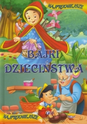 Najpiękniejsze Bajki dzieciństwa
