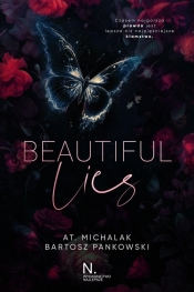 Beautiful lies - AT. Michalak, Bartosz Pankowski