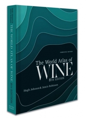 World Atlas of Wine - Johnson Hugh, Robinson Jancis