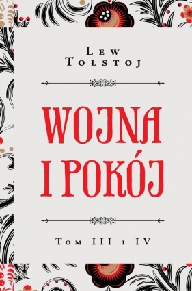 Wojna i pokój Tom III i IV - Lew Tołstoj
