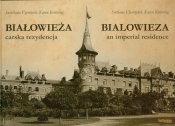 Białowieża carska rezydencja