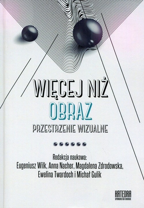 Więcej niż obraz Tom 2 Przestrzenie wizualne