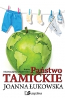 Państwo Tamickie Joanna Łukowska