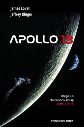 Apollo 13 - James Lovell, Jeffrey Kluger