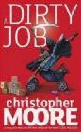 Dirty Job Christopher Moore, C Moore