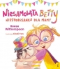 Niesamowita Betty Niespodzianka dla mamy - Reese Witherspoon