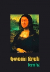 Opowiadania i fidrygałki