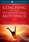 Coaching jako klucz do wewnętrznej motywacji Czarkowska Lidia D.