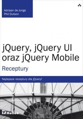 jQuery, jQuery UI oraz jQuery Mobile - Adriaan de Jonge, Phillip Dutson