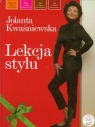 Lekcja stylu  Kwaśniewska Jolanta