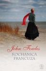 Kochanica Francuza Fowles John