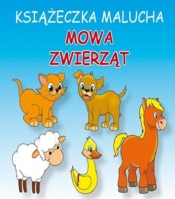 Książeczka malucha Mowa zwierząt