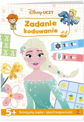 Disney uczy. Kraina Lodu. Zadanie kodowanie - Opracowanie zbiorowe